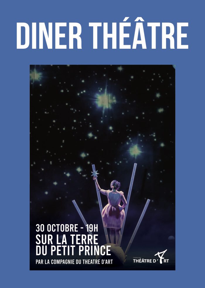 Dîner Théâtre - Sur la terre du Petit Prince
